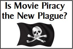 Is movie piracy really a plague? - Jan 19
