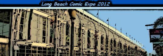 Long Beach Comic Con at the Long Beach Convention Center
